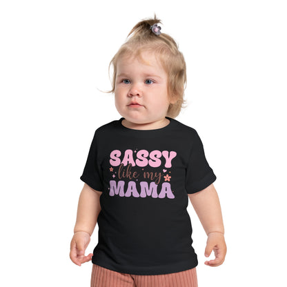 Sassy Like My Mama Infant T-Shirt