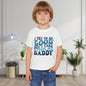I Try To Be Good But I Take After My Daddy Heavy Cotton™ Toddler T-shirt