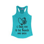 I Love You To The Beach Women's Ideal Racerback Tank