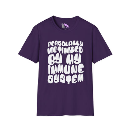Personally Victimized By My Immune System Adult T-shirt