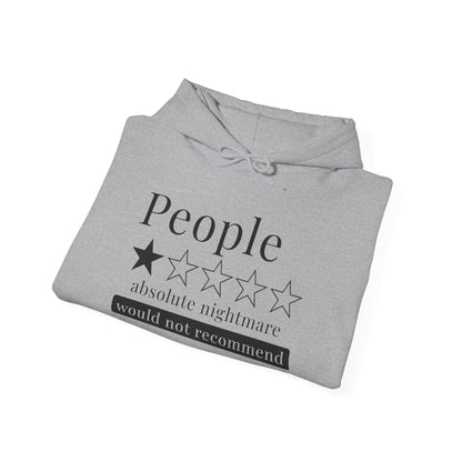 People 1 Star Absolute Nightmare Would Not Recommend Adult Heavy Blend™ Hoodie