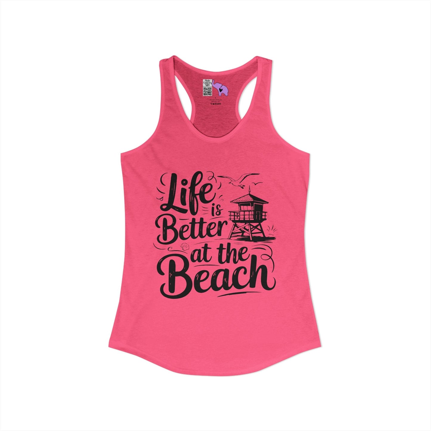 LIfe is Better At The Beach Women's Ideal Racerback Tank