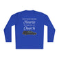 Don't Wait For The Hearse To Take You To Church Adult Long Sleeve Tee