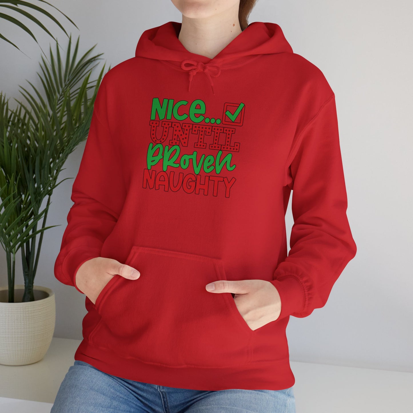 Nice Until Proven Naughty 2 Adult Heavy Blend™ Hooded Sweatshirt