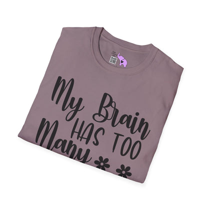My Brain Has Too Many Tabs Open Adult T-shirt