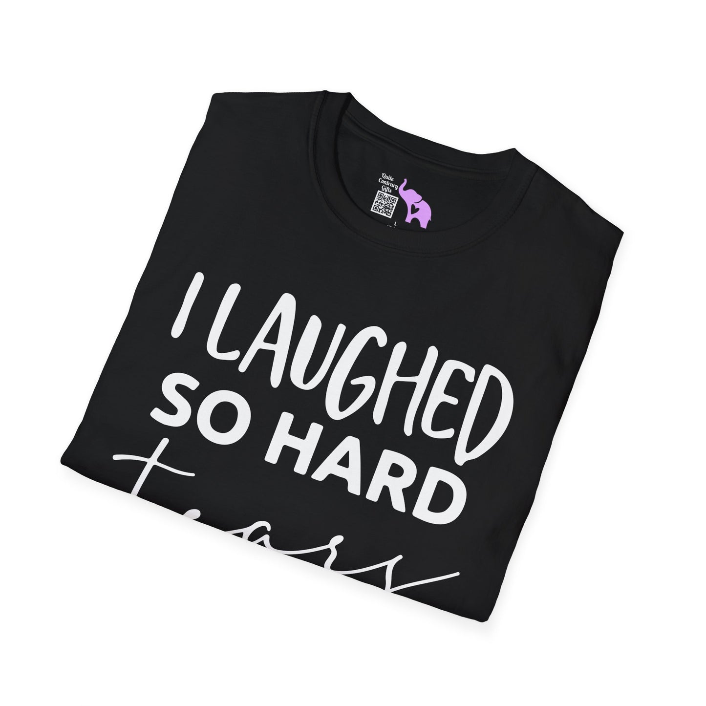 I Laughed So Hard Tears Ran Down My Legs Adult T-shirt