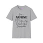 I'm A Nurse What's Your Superpower? Adult T-shirt