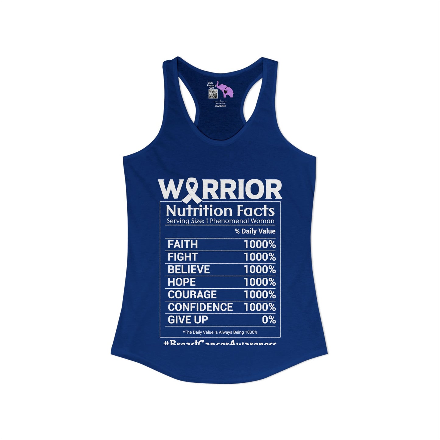 Warrior Nutrition Facts (Cancer) Women's Ideal Racerback Tank