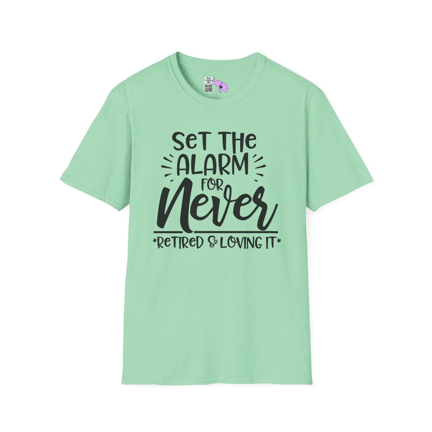 Set The Alarm for Never-Retired & Loving It Adult T-shirt