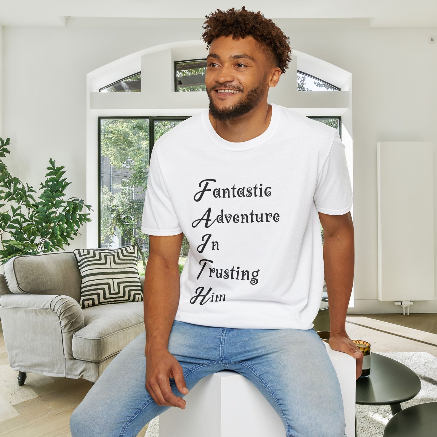 FAITH Fantastic Adventure In Trusting Him Adult T-shirt