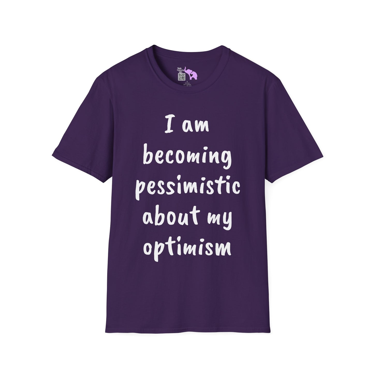 I am Becoming Pessimistic About my Optimism Adult T-shirt