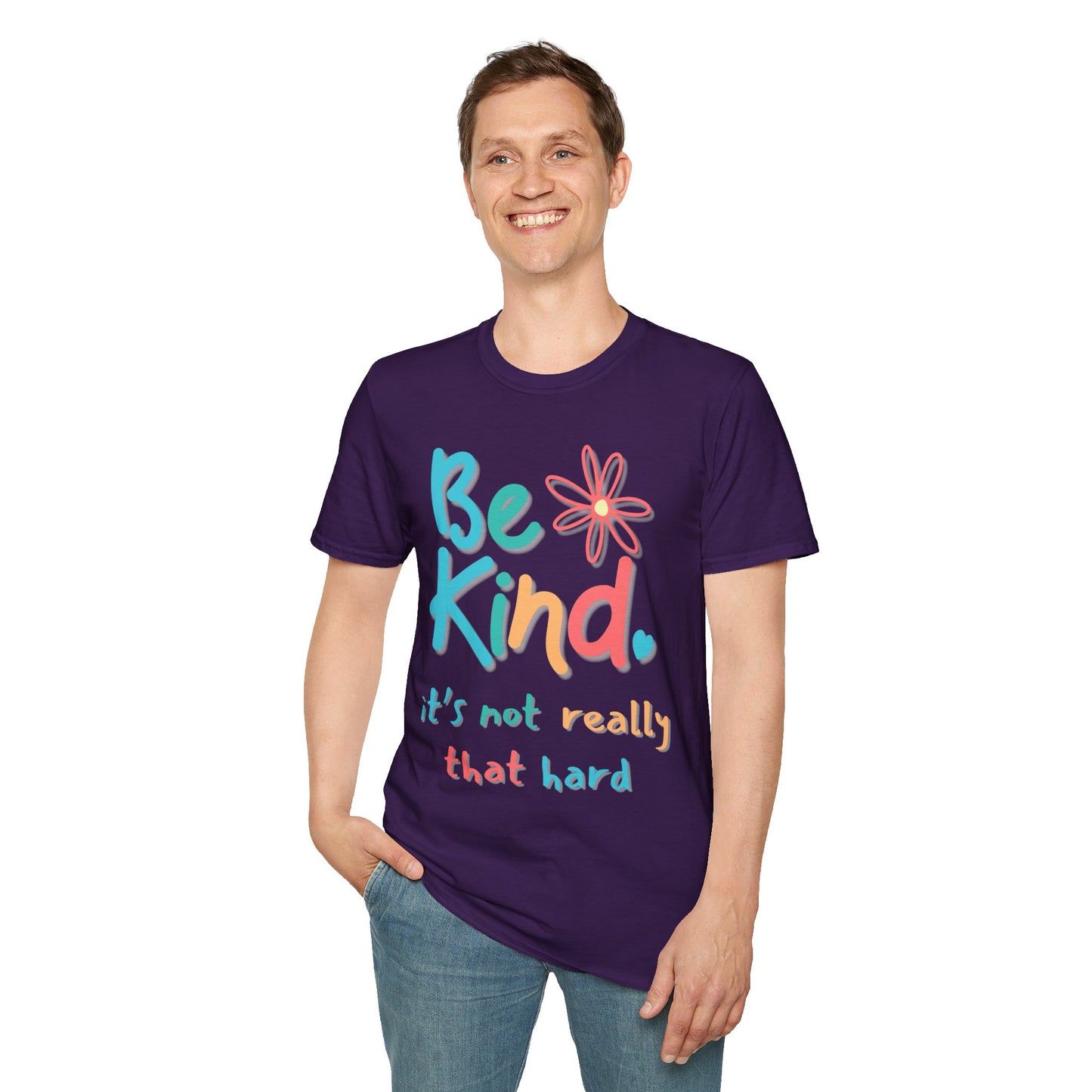 Be Kind. It's Not That Hard T-shirt