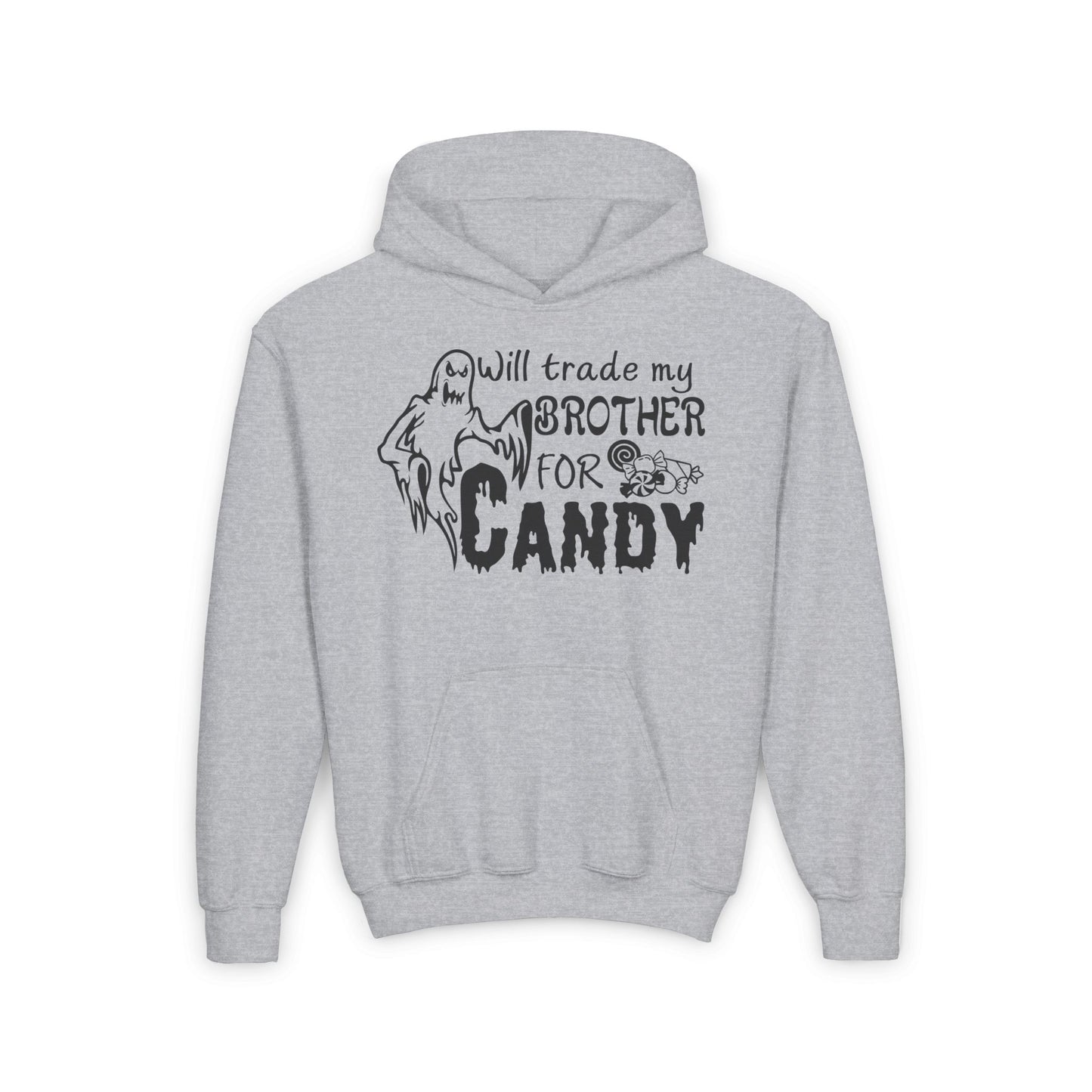 Will Trade My Brother For Candy Youth Heavy Blend Hoodie