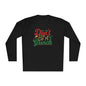 Don't Be A Grinch Adult Long Sleeve Tee