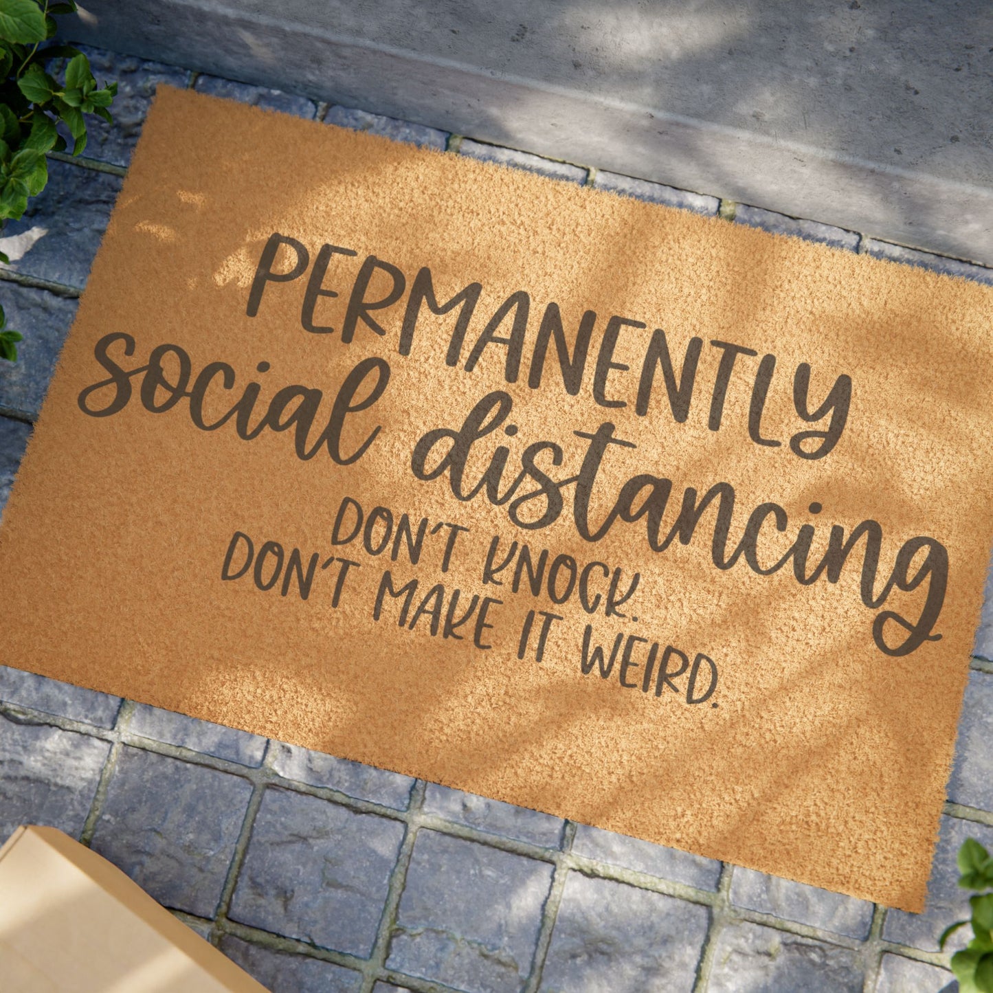 Permanently Social Distancing Coconut Fiber Doormat