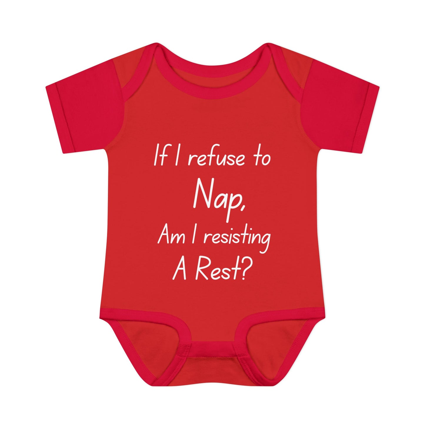If I Refuse To Nap Am I Resisting A Rest? Infant Baby Rib Bodysuit