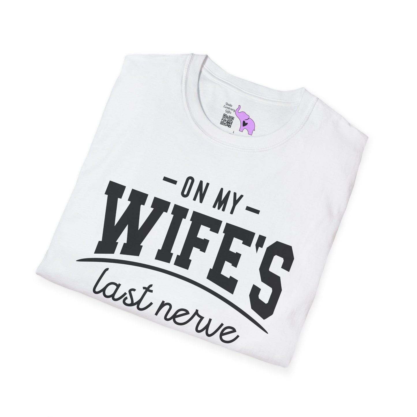 On My Wife's Last Nerve Adult T-shirt