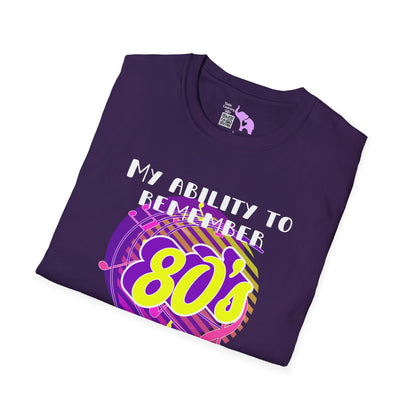 My Ability to Remember 80's Song Lyrics Far Exceeds my Ability to Remember... Adult T-shirt