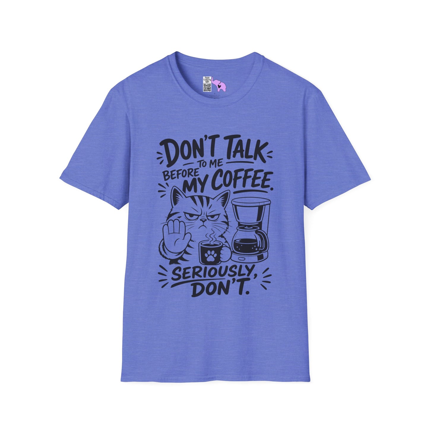 Don't Talk To Me Before My Coffee Seriously Don't (Cat) Adult T-shirt
