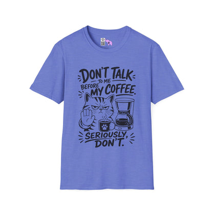 Don't Talk To Me Before My Coffee Seriously Don't (Cat) Adult T-shirt