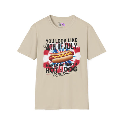 You Look Like The 4th of July Makes Me Want A Hot Dog Real Bad Adult T-shirt