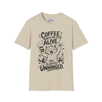 ""Coffee Makes Me Feel Alive and Slightly Unhinged (Cat) Adult T-shirt