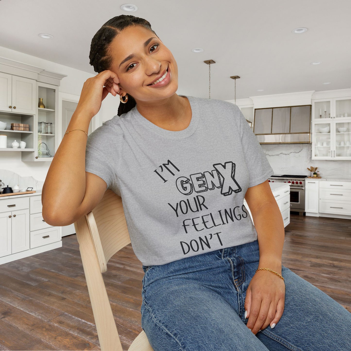 I'm GenX Your Feelings Don't Matter Adult T-shirt