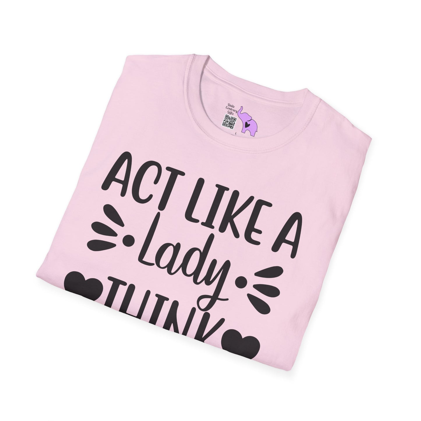 Act Like A Lady Think Like A Boss Adult T-shirt