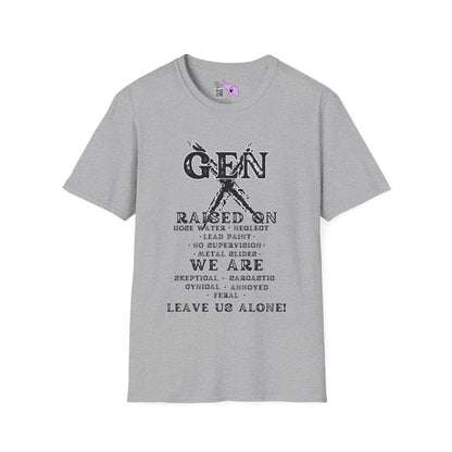 Gen X Raised On.. We Are... Leave Us Alone T-shirt