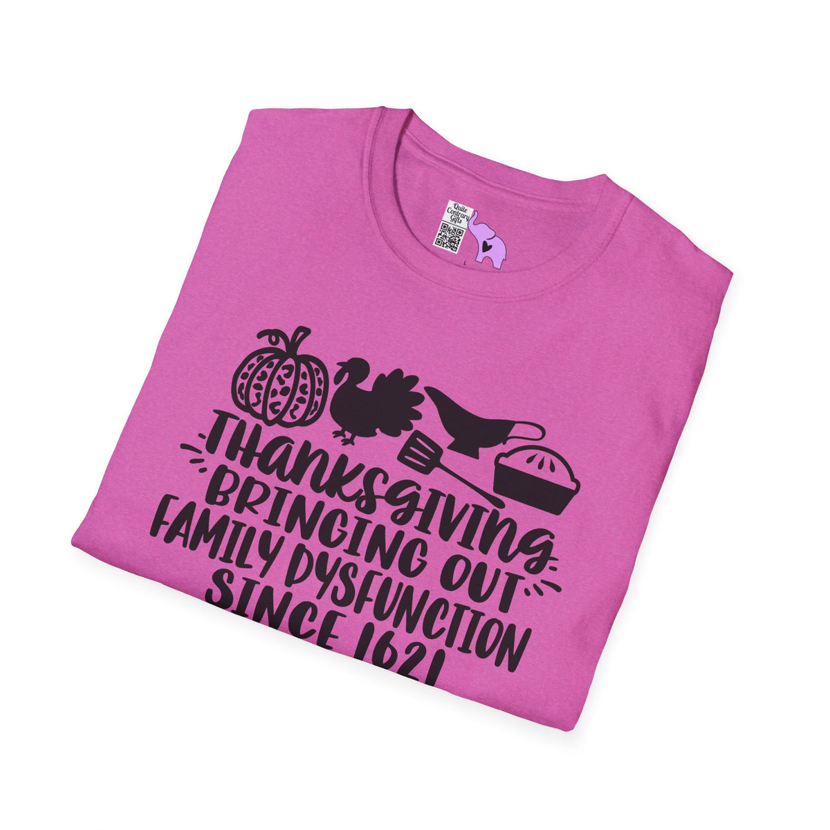 Thanksgiving Bringing Out Family Dysfunction Since 1671 Adult T-shirt