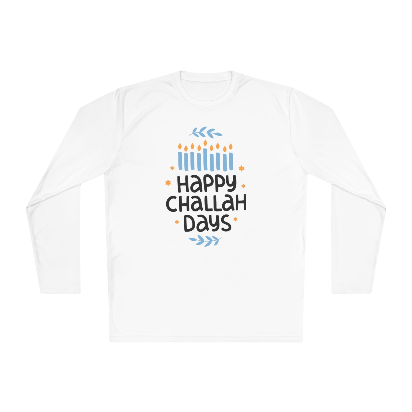 Happy Challah Days Adult Long Sleeve Tee