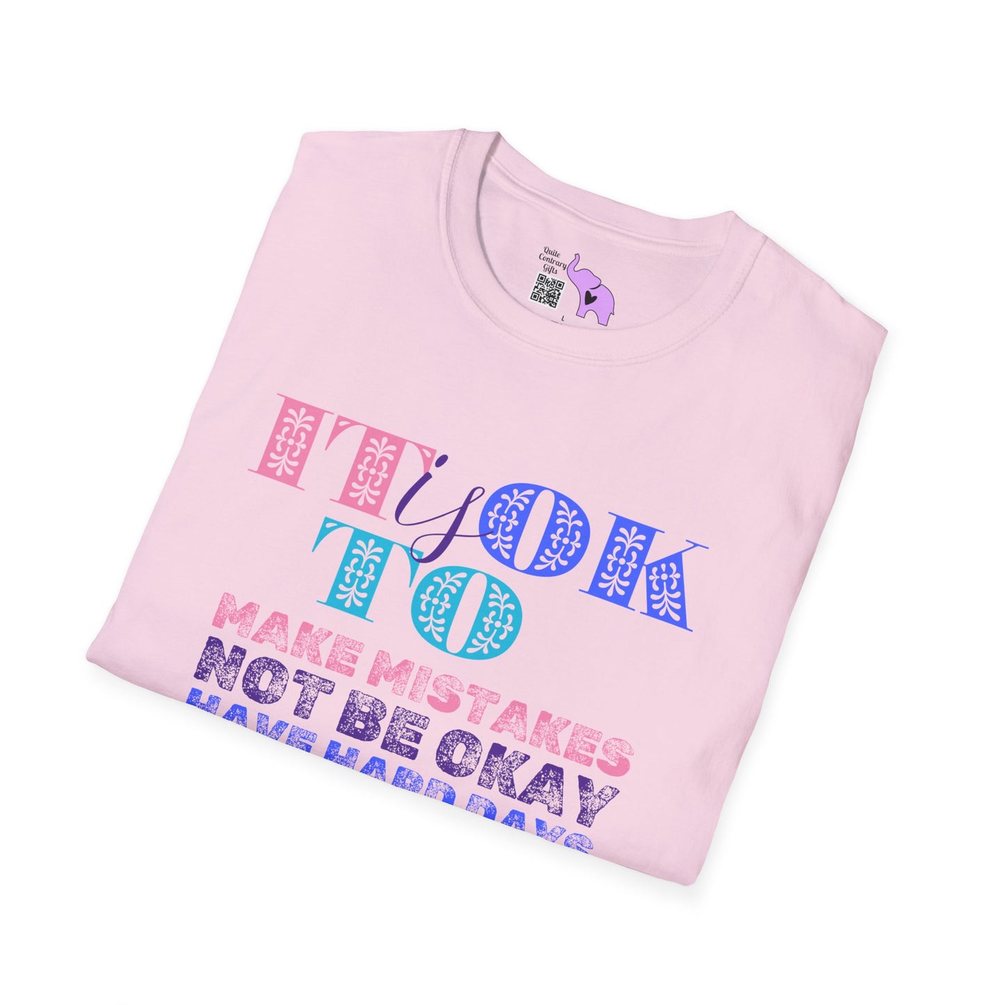 It Is Ok... Adult T-shirt