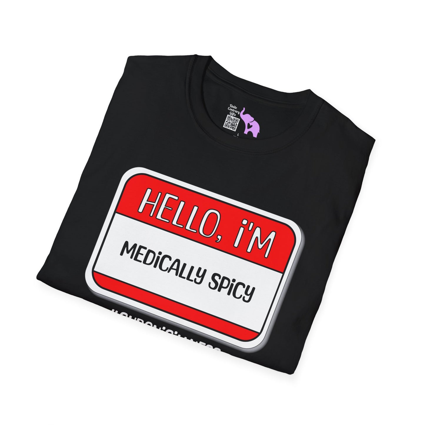Hello, I'm Medically Spicy Adult T-shirt