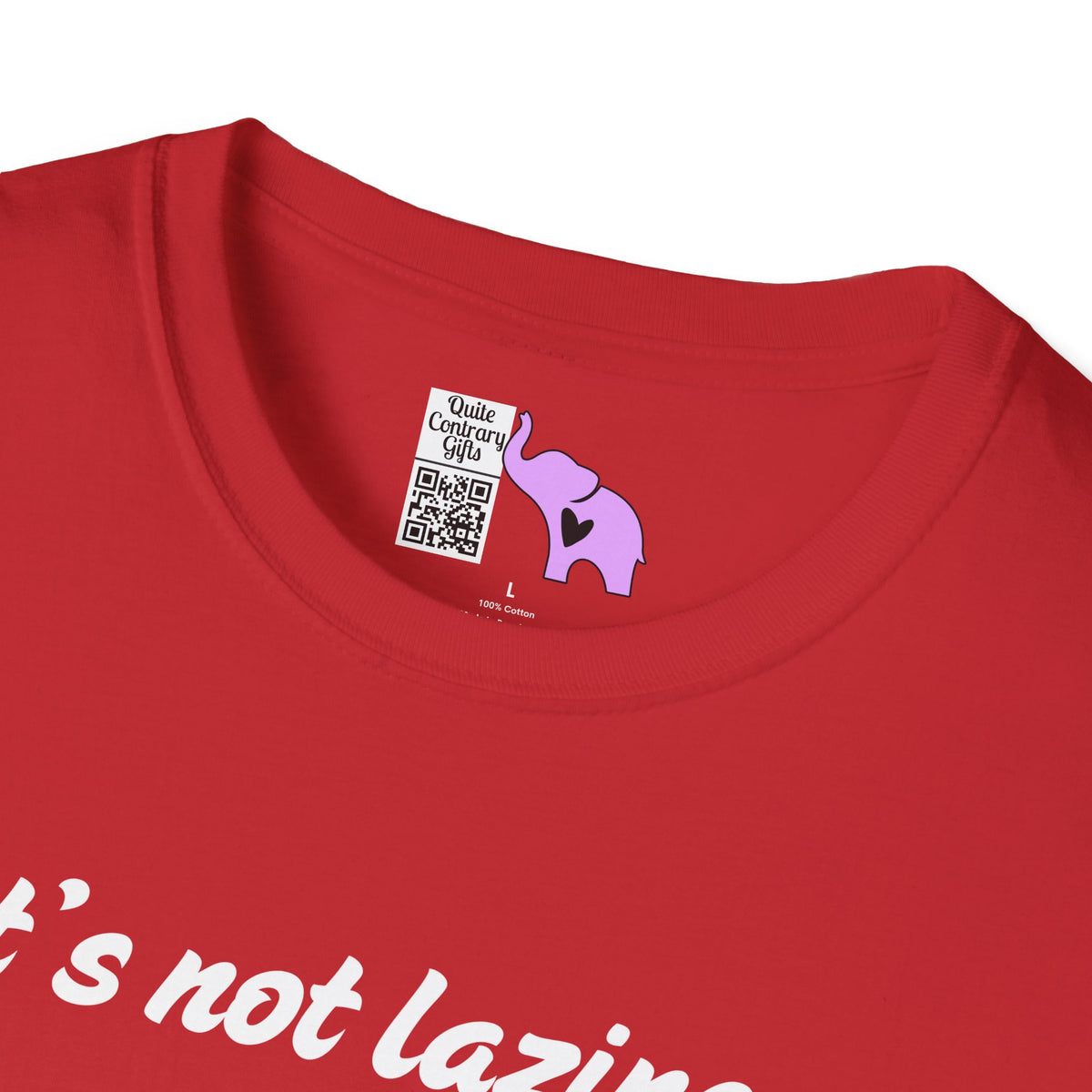 It's Not Laziness It's Chronic Illness Adult T-shirt