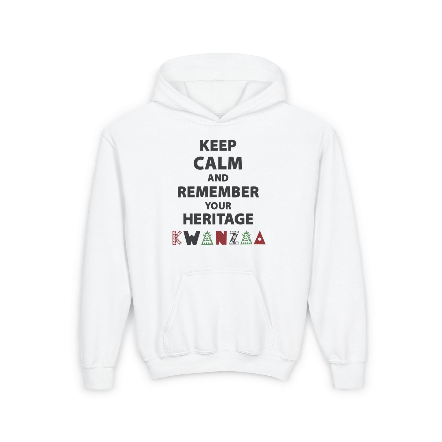 Keep Calm and Remember Your Heritage Kwanzaa Youth Heavy Blend Hoodie