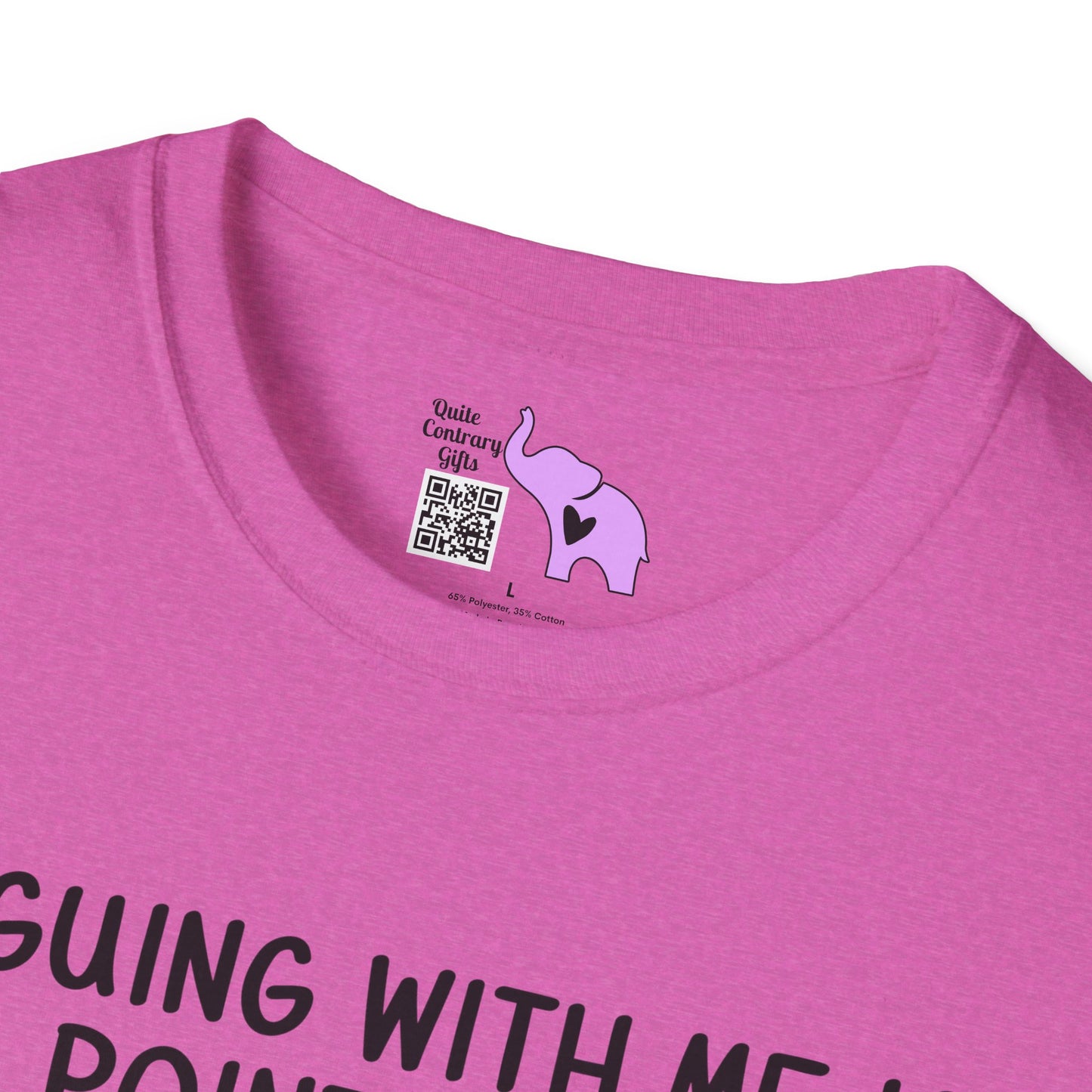Arguing With Me is Pointless... Adult T-shirt