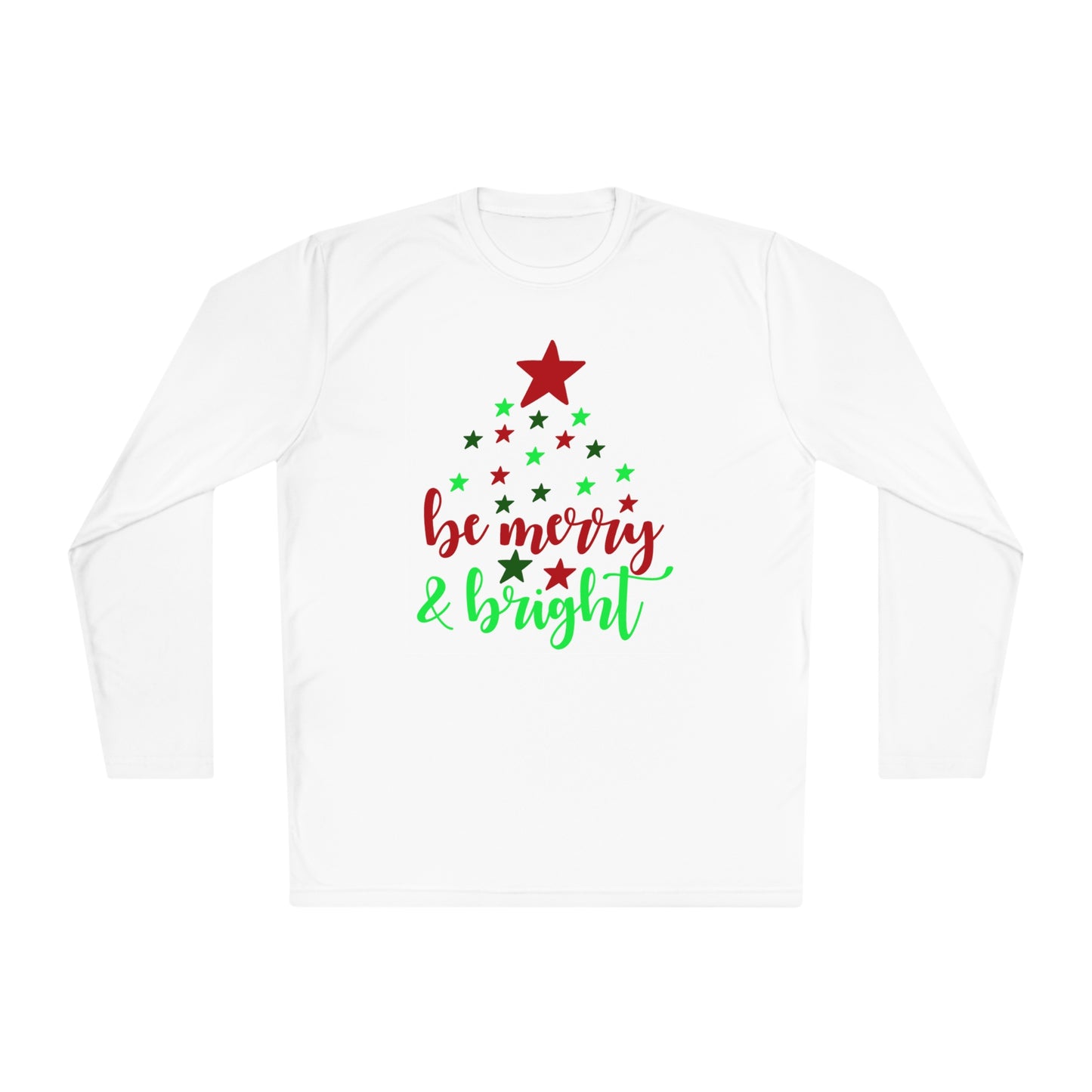 Be Merry & Bright Adult Long Sleeve Tee