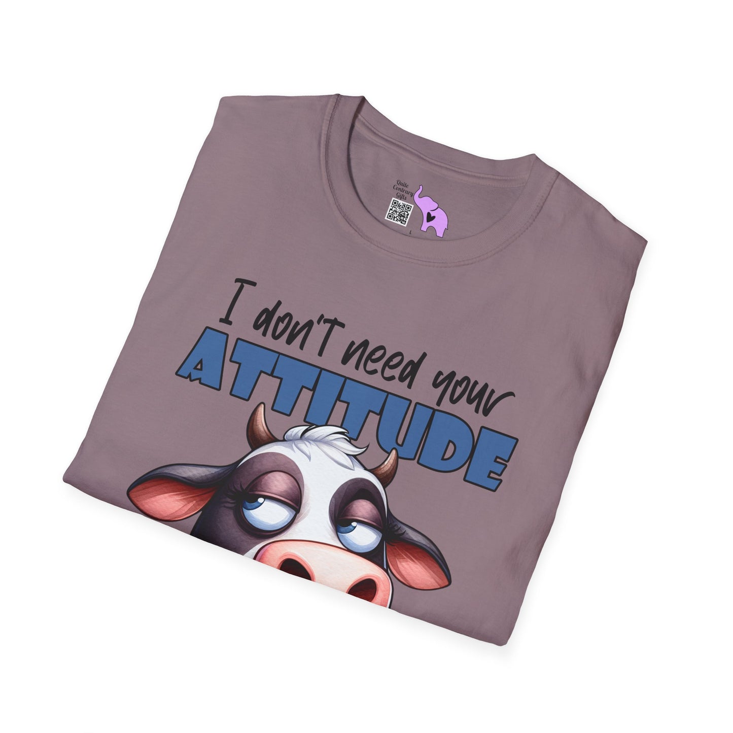 I Don't Need Your Attitude, I Brought My Own (Cow) Adult T-shirt