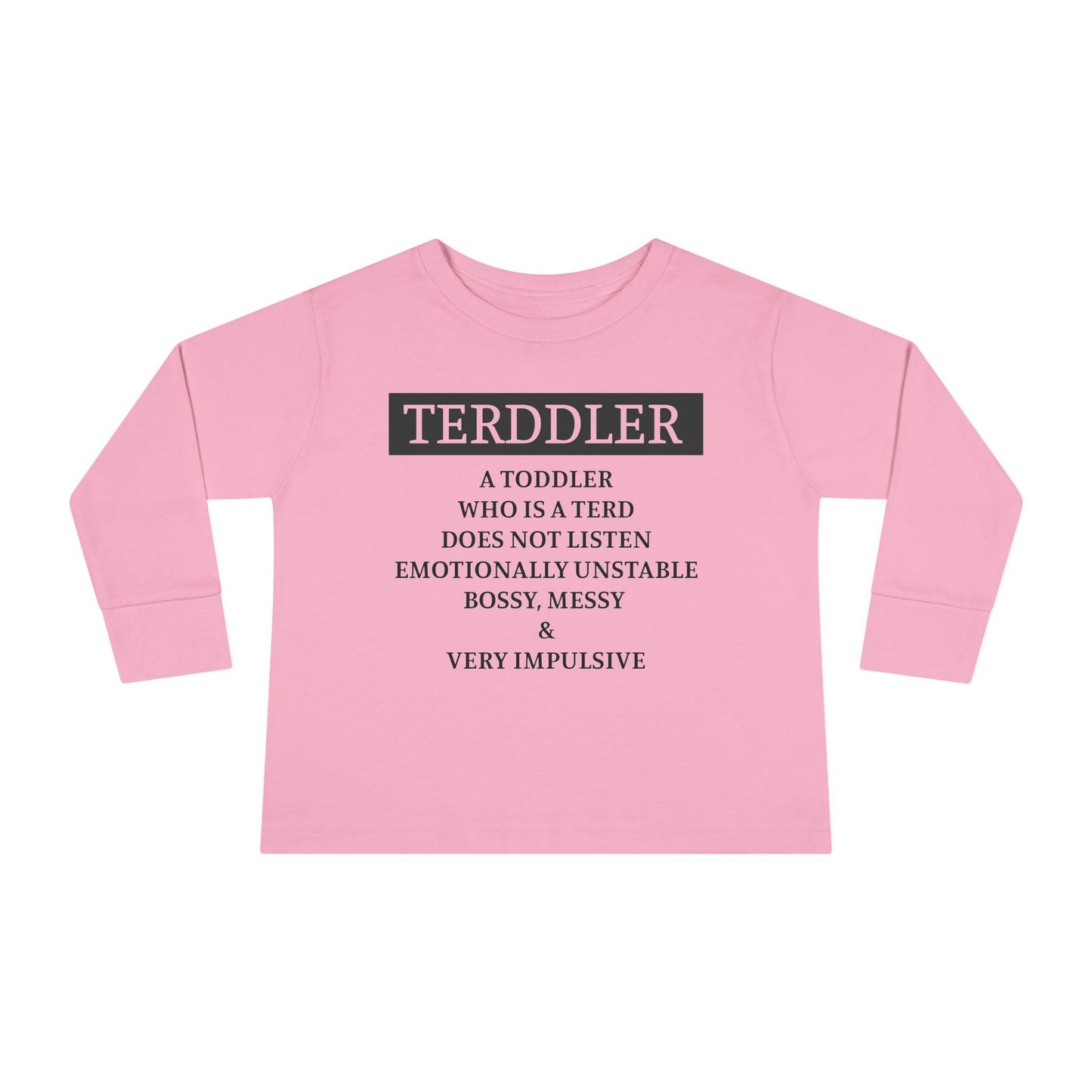 ""Terddler Definition Toddler Long Sleeve Tee