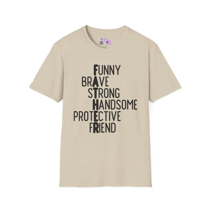 Father-Funny, Brave, Strong, Handsome, Protective, Friend Adult T-shirt
