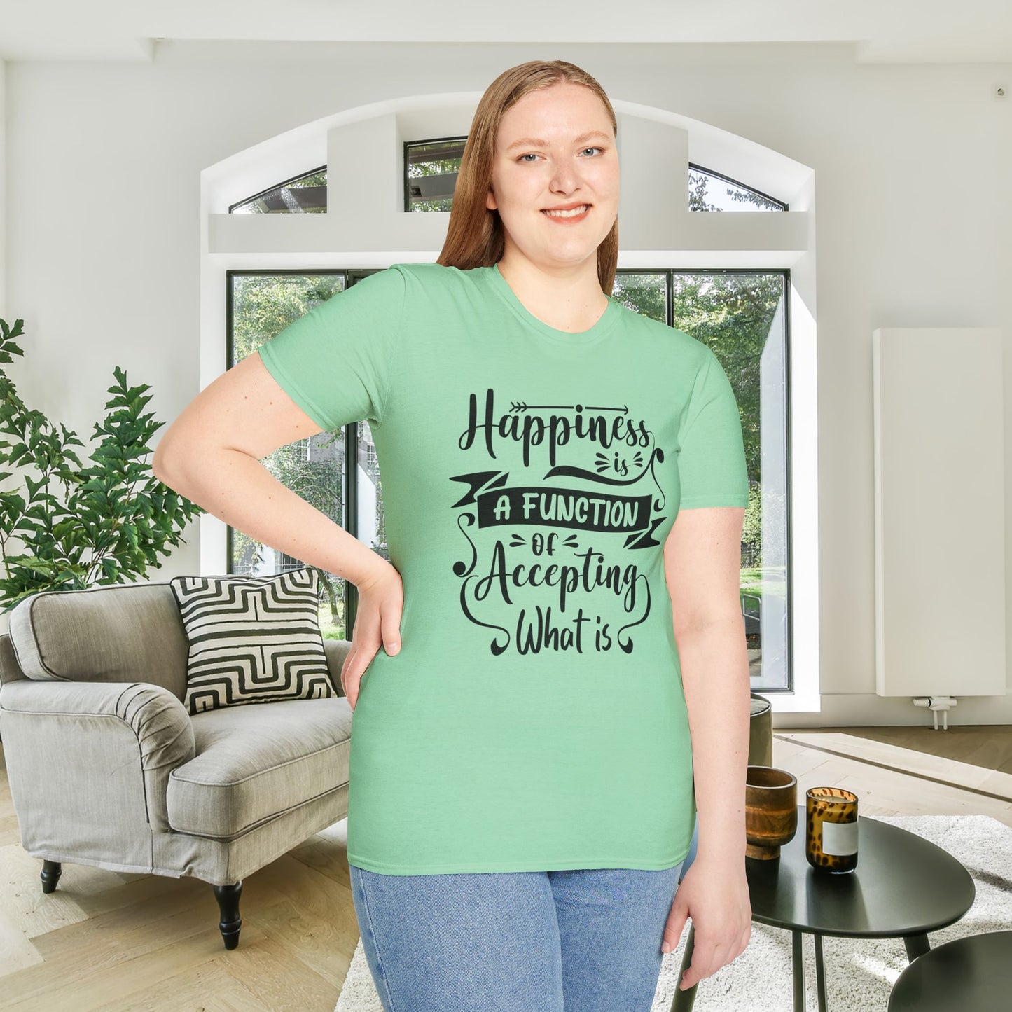 Happiness is a Function of Accepting What Is Adult T-shirt