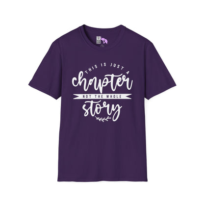This is Just a Chapter Not The Whole Story Adult T-shirt