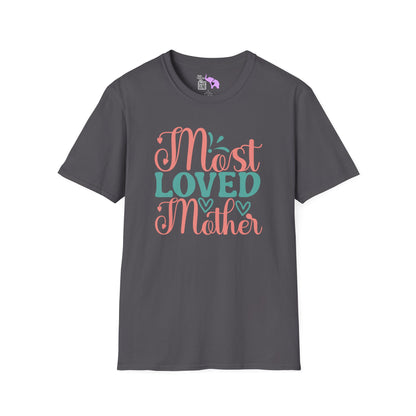 Most Loved Mother Adult T-shirt
