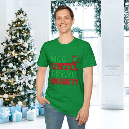 Nice Until Proven Naughty 2 Adult T-shirt