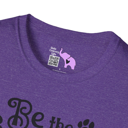 Be The Person Your Dog Thinks You Are Adult T-shirt