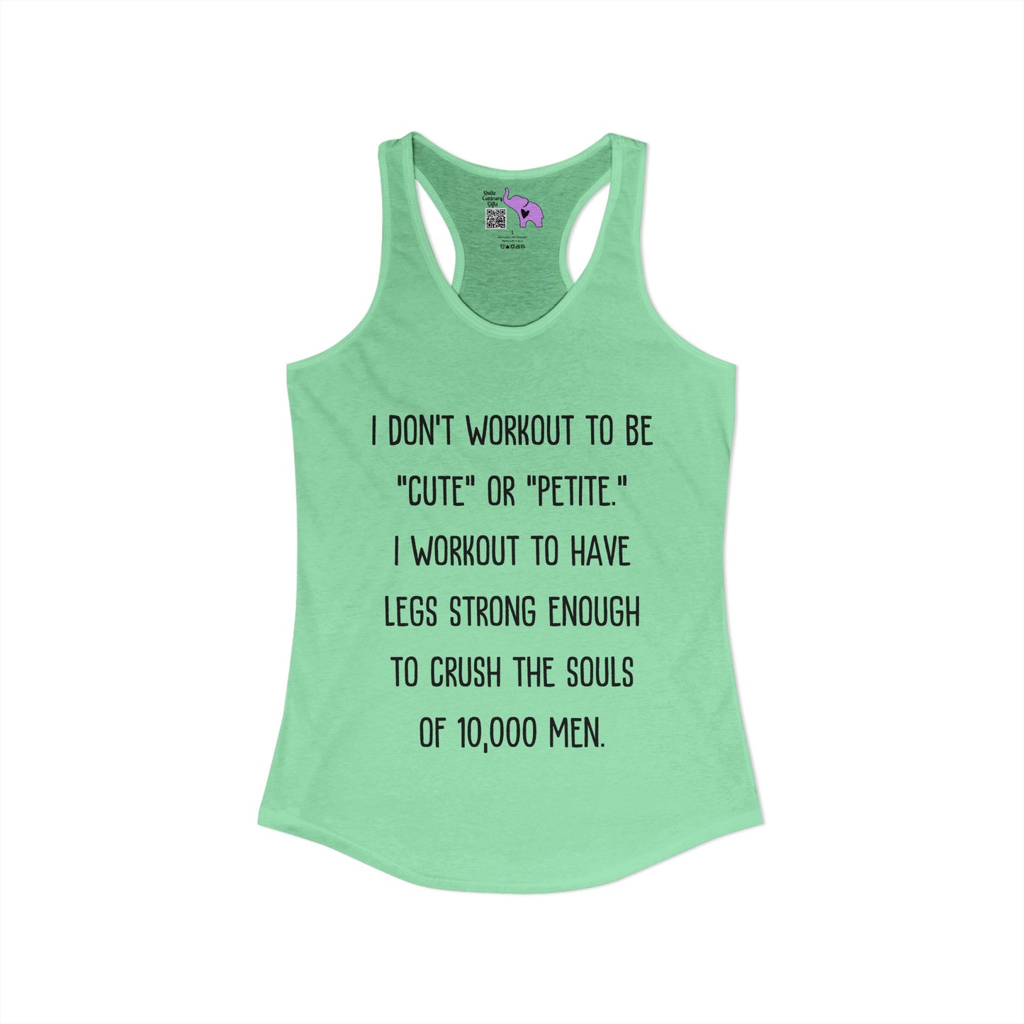 I Don't Workout To... Women's Ideal Racerback Tank