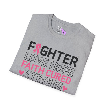 Fighter Love Hope Faith Cured Strong Support Wear Pink Adult T-shirt