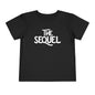 The Sequel (Second Sibling) Toddler Tee