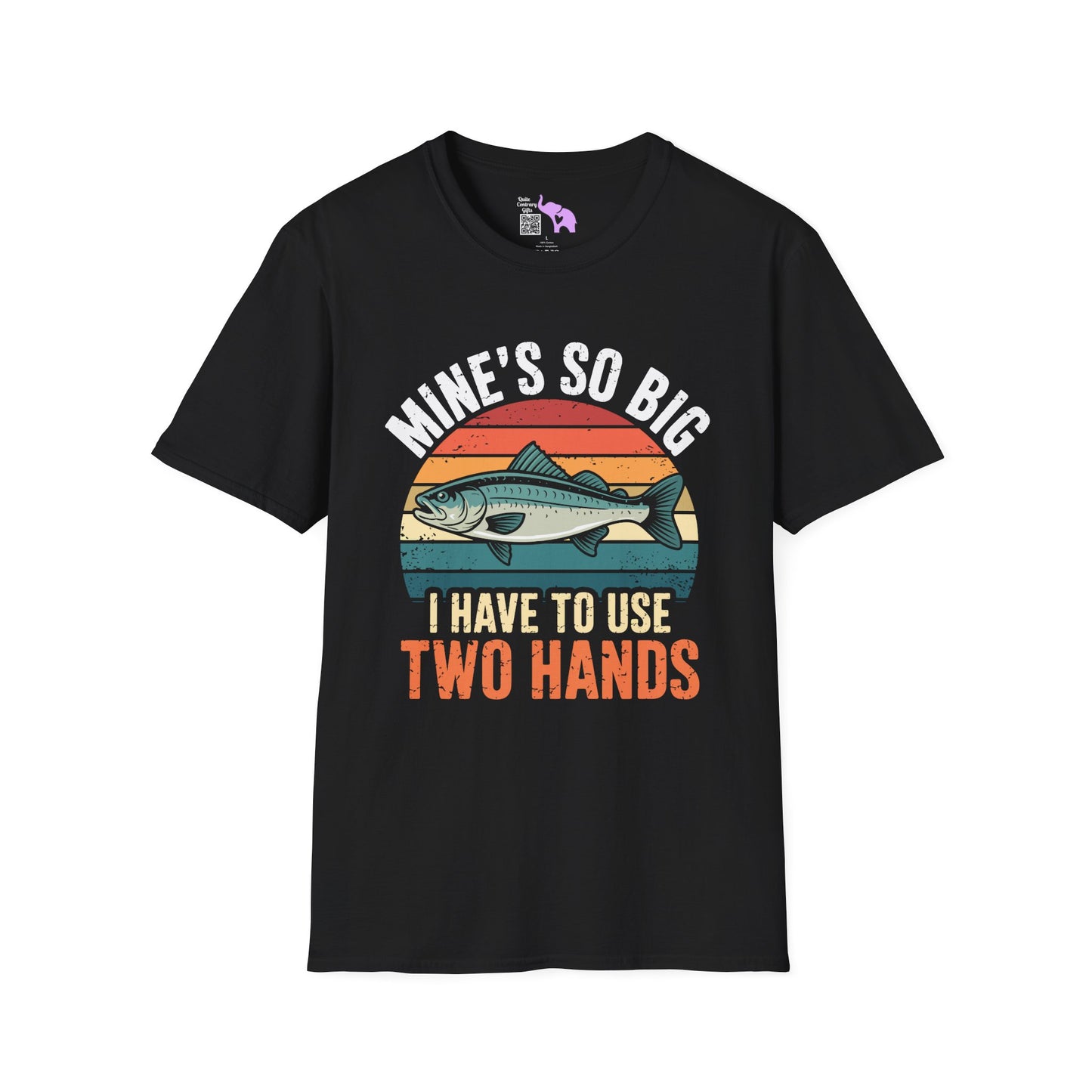 Mine's So Big I Have To Use Two Hands (Fish) Adult Tshirt