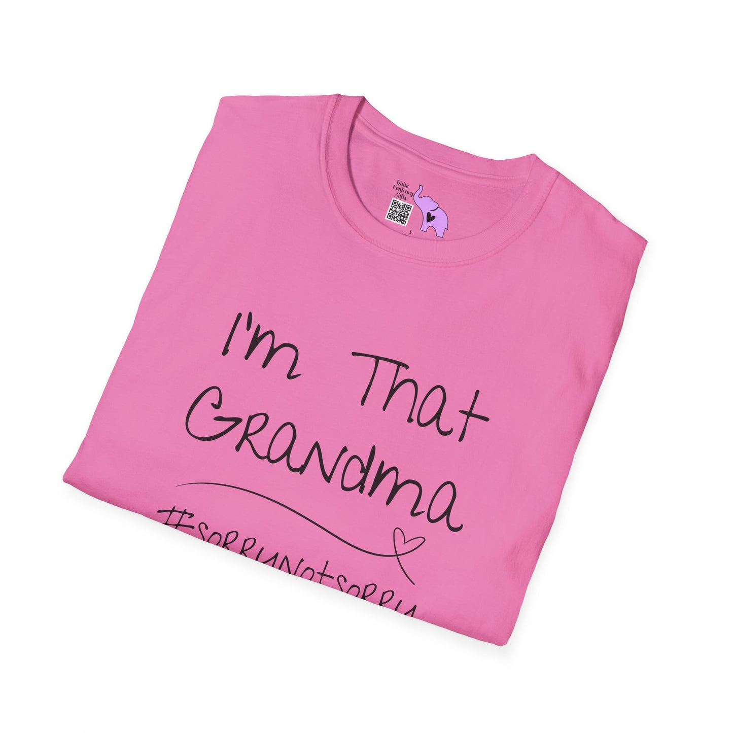 I'm That Grandma #sorrynotsorry Adult T-shirt